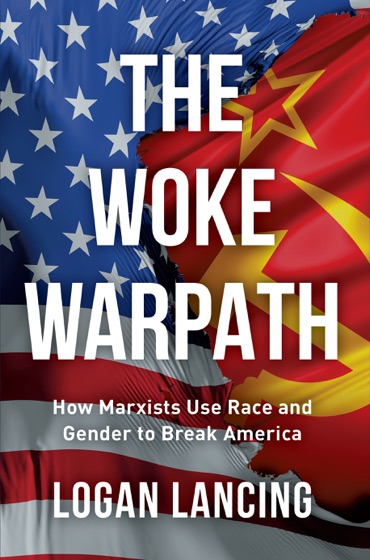 The Woke Warpath — Logan Lancing's first book